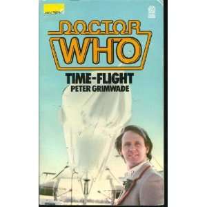  Doctor Who  Time Flight Peter Grimwade Books