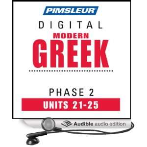  Greek (Modern) Phase 2, Unit 21 25 Learn to Speak and 