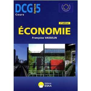  économie DCG 5 (2e édition) (9782747214735) Françoise 
