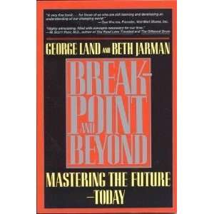  Breakpoint and Beyond Mastering the Future Today 