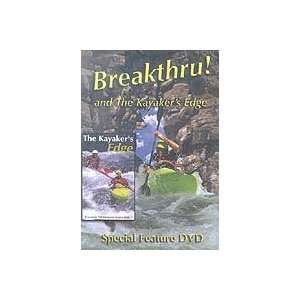  Breakthru & Kayakers Edge (Combo)   2 Great Kayaking 
