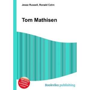  Tom Mathisen Ronald Cohn Jesse Russell Books