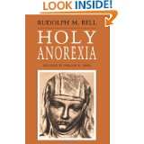 Holy Anorexia by Rudolph M. Bell (Jun 15, 1987)