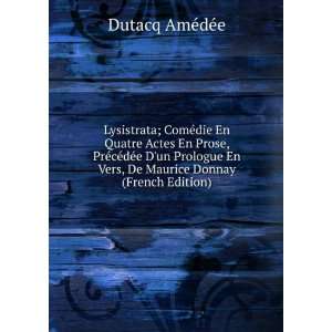   Vers, De Maurice Donnay (French Edition) Dutacq AmÃ©dÃ©e Books
