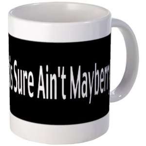  Mayberry N.C. Humor Mug by 