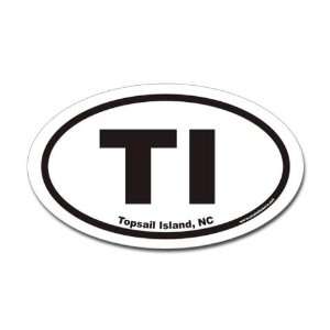  Topsail Island TI Euro North carolina Oval Sticker by 