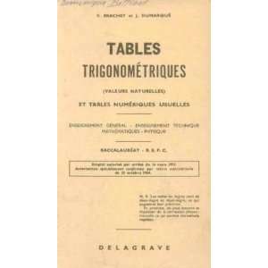  Tables trigonométriques (valeurs naturelles) et tables 