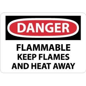   Danger, Flammable Keep Flames and Heat Away, 10 X 14, .040 Aluminum