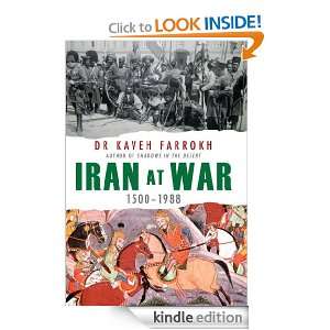 Iran at war (General Military) Kaveh Farrokh  Kindle 