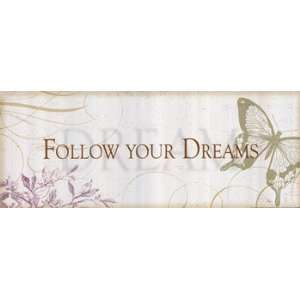   Follow your dreams   Poster by Alain Pelletier (20x8)
