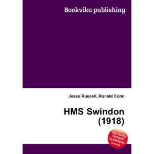  HMS Swindon (1918) Ronald Cohn Jesse Russell Books