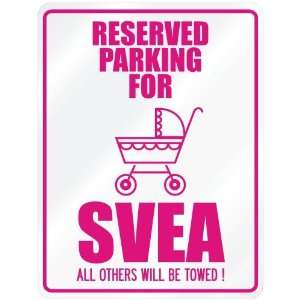    New  Reserved Parking For Svea  Parking Name