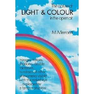   OF LIGHT & COLOUR IN TH] [Paperback] M.(Author) Minnaert Books