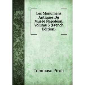   MusÃ©e NapolÃ©on, Volume 3 (French Edition) Tommaso Piroli Books