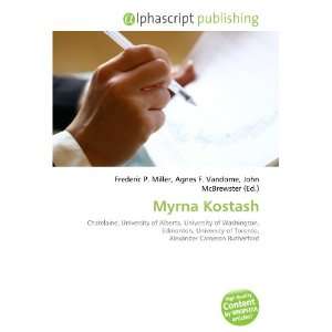  Myrna Kostash (9786133911857) Books