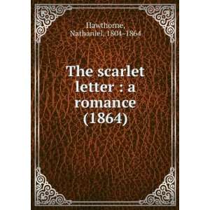   romance (1864) (9781275282971) Nathaniel, 1804 1864 Hawthorne Books