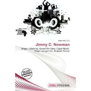  Jimmy C. Newman (9786137093481) Iosias Jody Books