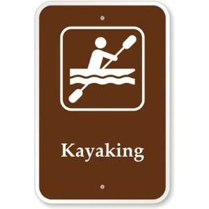  Kayaking (with Graphic) Aluminum Sign, 18 x 12 Office 