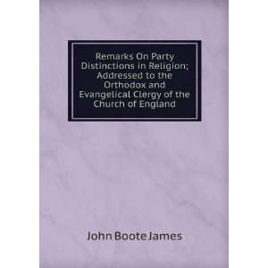 Remarks On Party Distinctions in Religion; Addressed to the Orthodox 