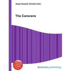  The Caravans Ronald Cohn Jesse Russell Books
