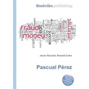 Pascual PÃ©rez Ronald Cohn Jesse Russell Books