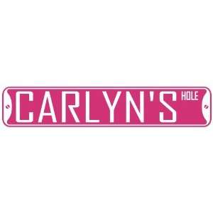   CARLYN HOLE  STREET SIGN
