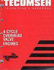 TECUMSEH 4 CYCLE OVERHEAD VALVE ENGINE SERVICE MANUAL  