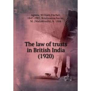  The law of trusts in British India (1920) (9781275613232 