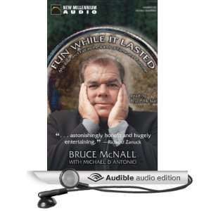  Fun While It Lasted (Audible Audio Edition) Bruce McNall Books