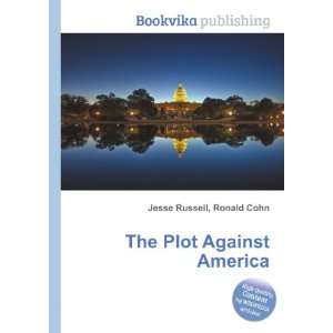 The Plot Against America Ronald Cohn Jesse Russell  Books