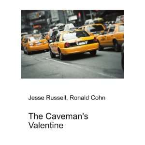  The Cavemans Valentine Ronald Cohn Jesse Russell Books