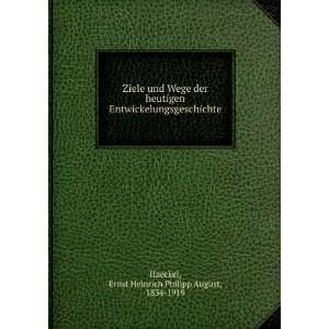    Ernst Heinrich Philipp August, 1834 1919 Haeckel  Books
