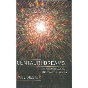  Centauri Dreams Imagining and Planning Interstellar 