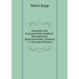   , Volumes 1 2 (German Edition) Moriz Rapp  Books