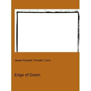  Edge of Doom Ronald Cohn Jesse Russell Books
