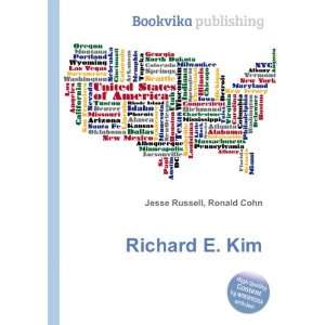  Richard E. Kim Ronald Cohn Jesse Russell Books