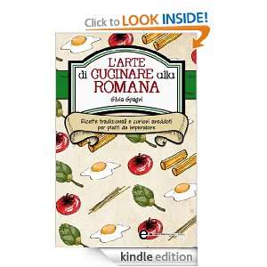 arte di cucinare alla romana (Grandi manuali Newton) (Italian 