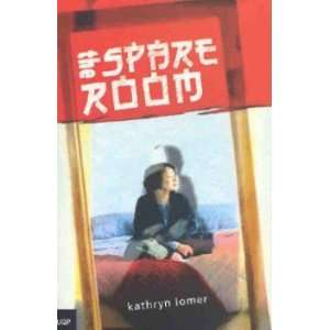  The Spare Room Lomer Kathryn Books
