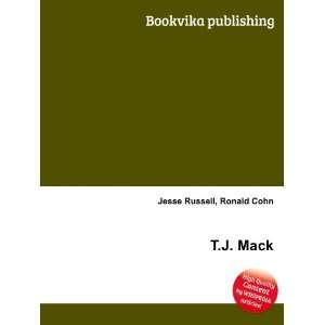  T.J. Mack Ronald Cohn Jesse Russell Books