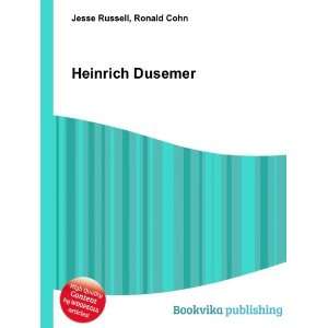  Heinrich Dusemer Ronald Cohn Jesse Russell Books
