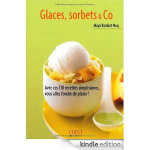 Glaces, sorbets & Co (Le petit livre) (French Edition) Maya Barakat 