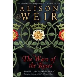  The Wars of the Roses [Paperback] Alison Weir Books
