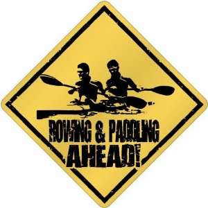  New  Rowing And Paddling Ahead / Sign  Crossing Sports 