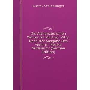   Vereins Mezike Nirdamim (German Edition) Gustav Schlessinger Books