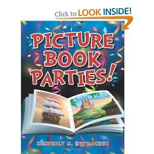    Picture Book Parties [Paperback] Kimberly M. Hutmacher Books