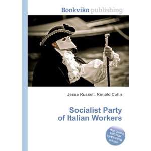  Socialist Party of Italian Workers Ronald Cohn Jesse 