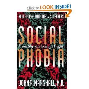 Social Phobia From Shyness To Stage Fright [Paperback]