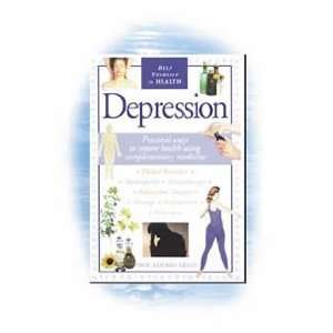 Depression Practical Ways to Restore Health Using Complementary 