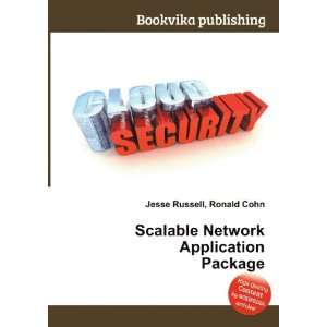 Scalable Network Application Package Ronald Cohn Jesse 