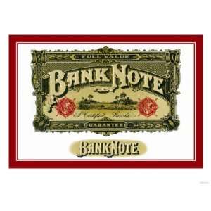  Bank Note Cigars, A Certified Smoke Giclee Poster Print 